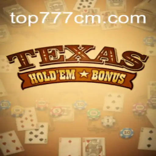 Explorando Texas Hold'em Bonus: Regras e Estratégias do Jogo Popular