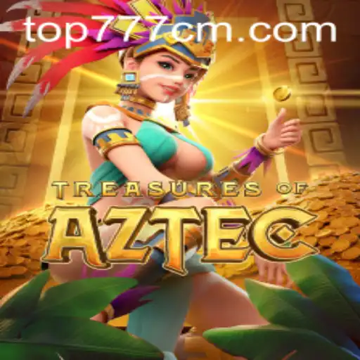 Explorando o Universo do Jogo Treasures of Aztec: Uma Aventura no 777CM.COM